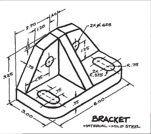 2.70-
7120
-2x.625
1.25
.75
325
1.95
-R.75
2x
R.375
.75
S.00-
.75
6.00
BRACKET
MATERIAL -MILD STEEL
