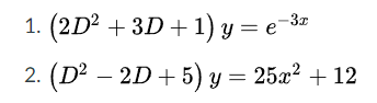 (2D? + 3D + 1) у —е
1.
-3z
2. (D? — 2D + 5) у 3 25а2 + 12
