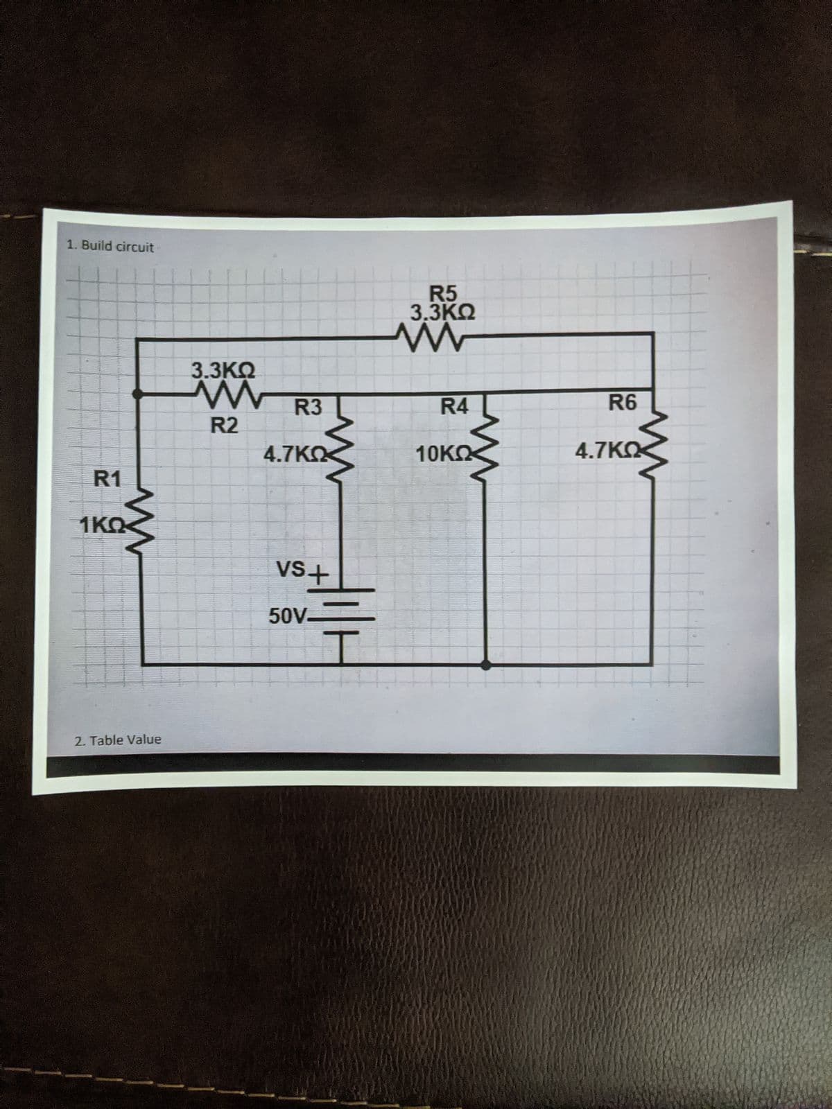 1. Build circuit
3.3KO
3.3KO
R3
R4
R6
R2
4.7ΚΩ
10KO
4.7KO
R1
1KO
Vs+
50V-
2. Table Value
