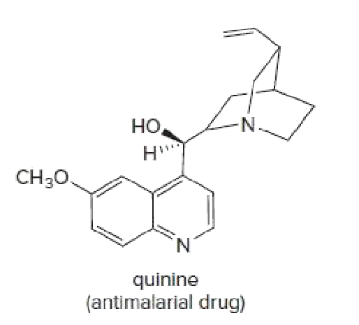 N-
HO
H"*
CH30.
N.
quinine
(antimalarial drug)
