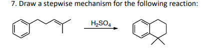 7. Draw a stepwise mechanism for the following reaction:
H₂SO4