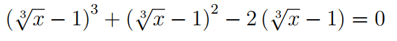 3
(VI – 1)° + (VT – 1)? – 2 (VT – 1) = 0
