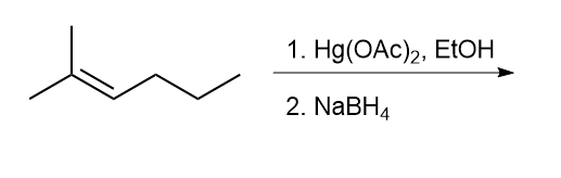 1. Hg(OAc)2, EtOH
2. NaBH4