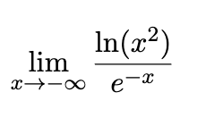 lim
∞-←x
In(x²)
e-x