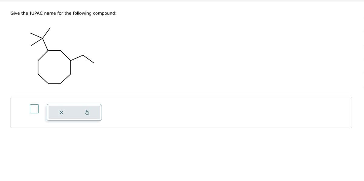 Give the IUPAC name for the following compound:
X
S