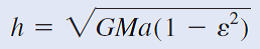 h = V GMa(1
- ε
– 8²)
