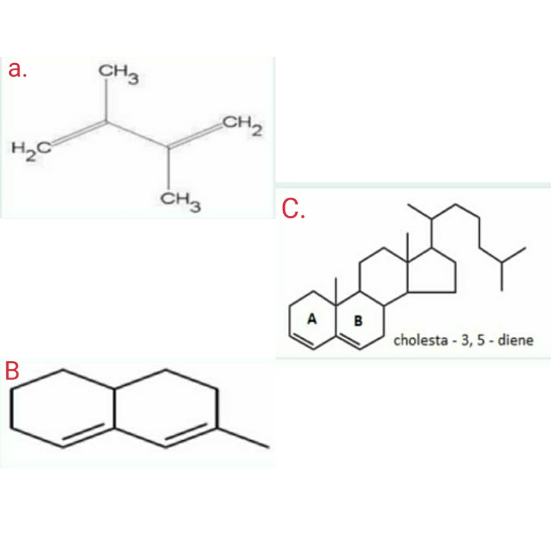 а.
CH3
CH2
H2C
ČH3
С.
A
в
cholesta - 3, 5 - diene
В
a.
