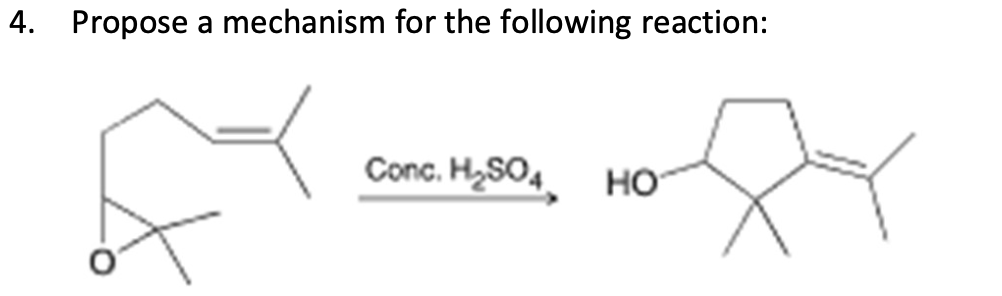 4. Propose a mechanism for the following reaction:
Conc. H₂SO4
HO