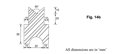 90°
T10
10
20
Fig. 14b
30
10. 20
10
All dimensions are in 'mm'
