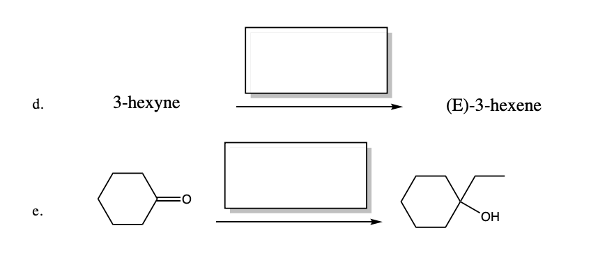 d.
e.
3-hexyne
(E)-3-hexene
Хон