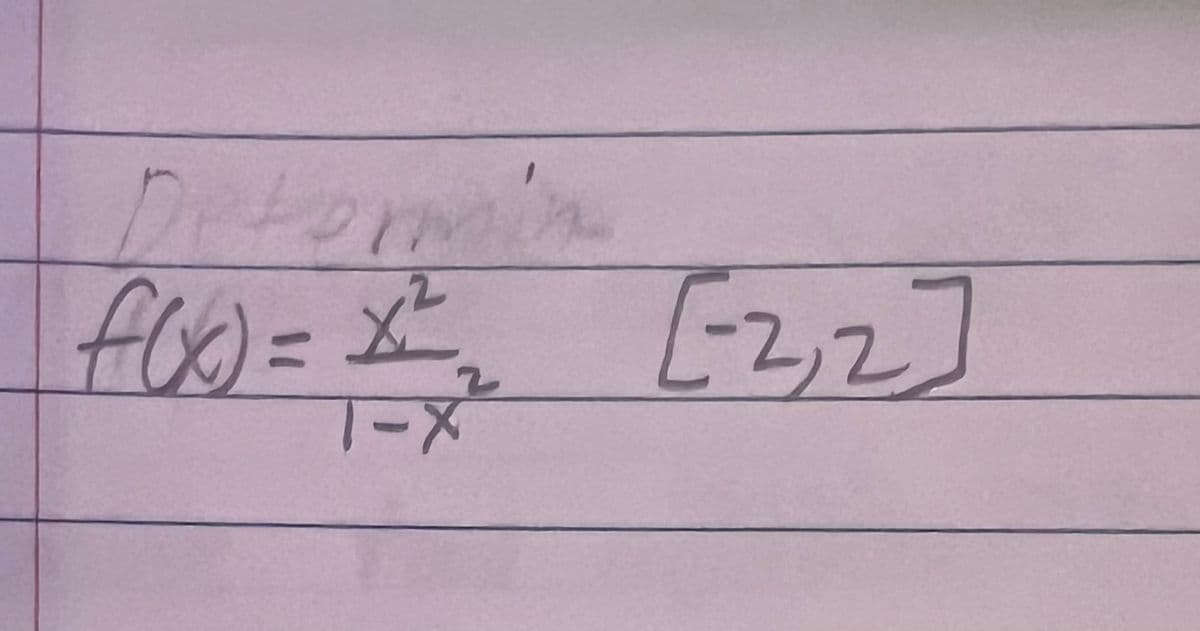 Determin
x²
f(x)= [22]
T-X