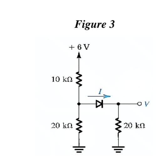 Figure 3
+ 6 V
10 kn
20 kn
20 kn
