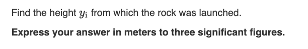 Find the height y₁ from which the rock was launched.
Express your answer in meters to three significant figures.