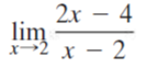 2x
lim
4
x→2
х — 2
