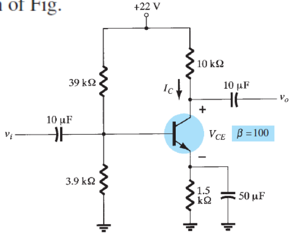 a of Fig.
39 ΚΩ
10 uF
F
3.9 ΚΩ
+22 V
Ich
10 ΚΩ
+
10 με
16
Vc β=100
1.5
ΚΩ
50 με
Vo