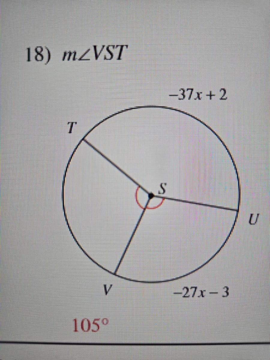 18) mZVST
T
-37x+2
S
V
-27x-3
105°
U