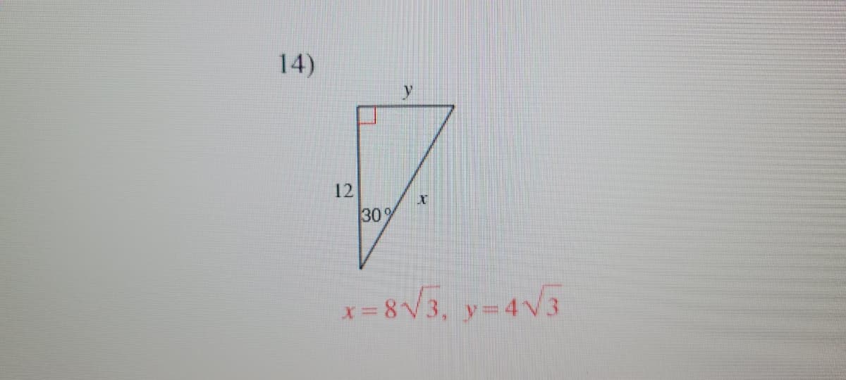 14)
12
30%
T
x=8√√3, y=4√√3