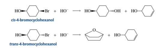 Но-
Br + HO
cis-4-bromocyclohexanol
Но
)-нОН + НО-
Br + HO
trans-4-bromocydohexanol
+ HO
Но-
