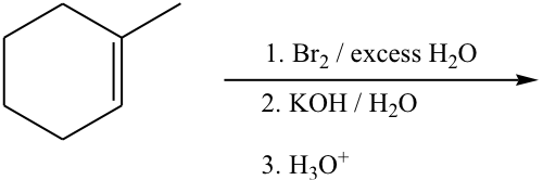 1. Br₂ / excess H₂O
2. KOH/H₂O
3. H3O+