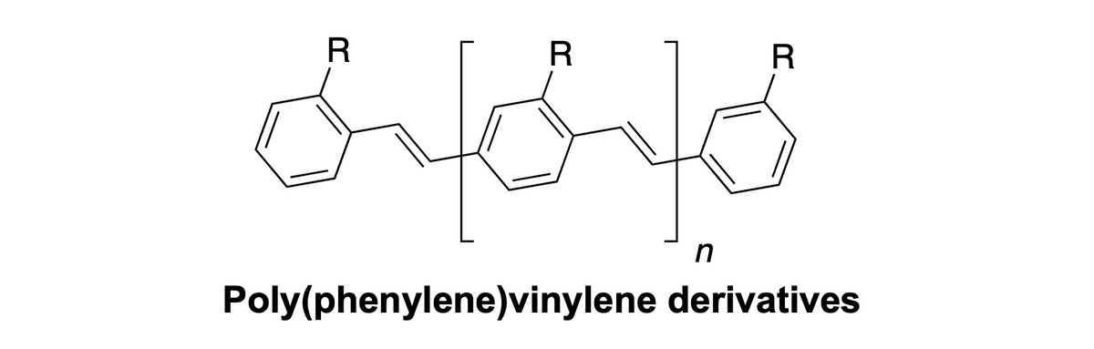 R
R
R
2276
n
Poly(phenylene)vinylene derivatives
