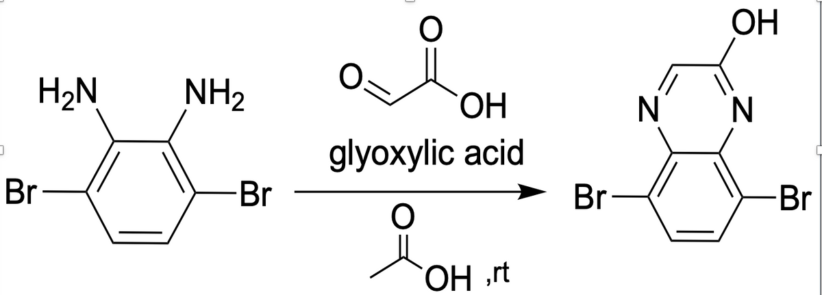 H₂N
Br
NH₂
Br
OH
glyoxylic acid
O
OH ,rt
Br
N
ОН
N
Br