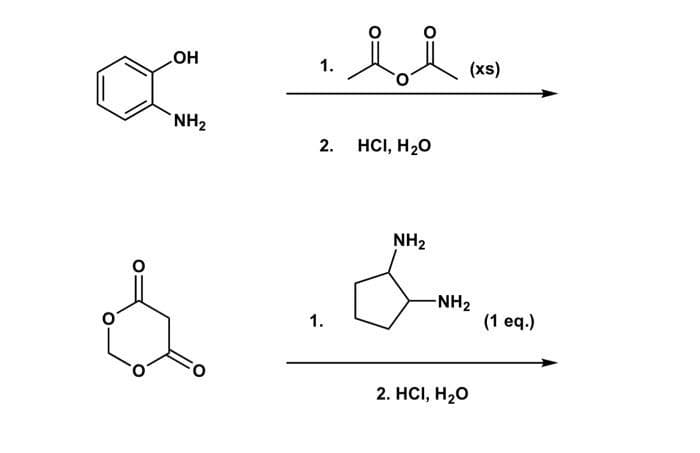 OH
X
NH₂
1.
2.
1.
si
HCI, H₂O
NH₂
(xs)
-NH₂
2. HCI, H₂O
(1 eq.)