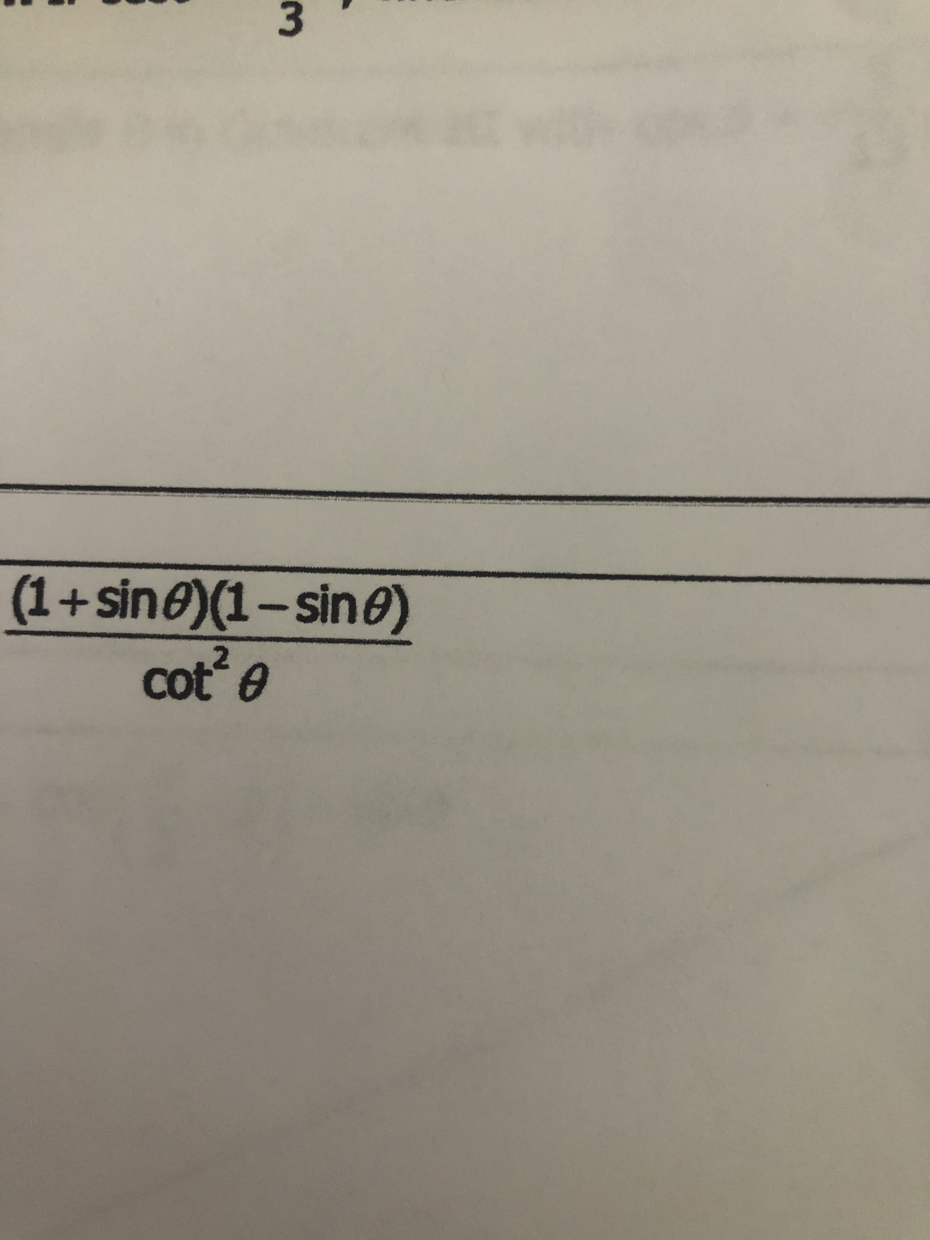 (1+sin@)(1-sine)
cot e
2
