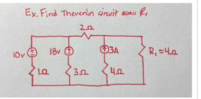 10v
Ex. Find Thevenin circuit
1.2
18v
222
352
3A
across
4.5
R₁
R₁ = 42