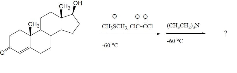 CH3
CH3
OH
요요
CH3SCH3 CIC-CC1
-60 °C
(CH3CH₂)3N
-60 °C
?