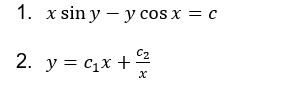1. x sin y – y cos x = c
C2
2. у 3 С1х
