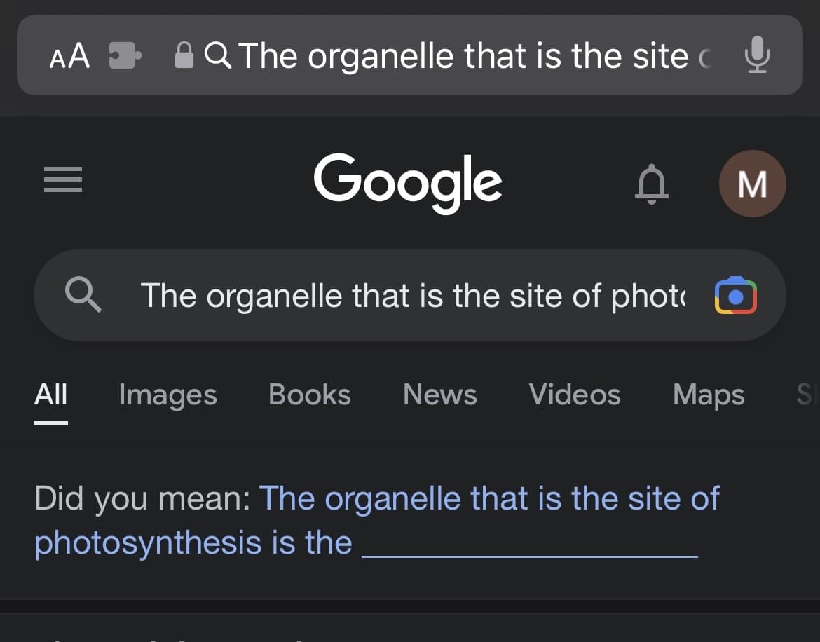 AAQ The organelle that is the site
Google
OM
The organelle that is the site of phot
All Images Books News Videos Maps
Did you mean: The organelle that is the site of
photosynthesis is the
S