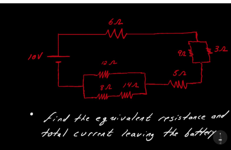 ノ9A
find the eg
total curreat leaving
wivalent resistonce and
the battery
