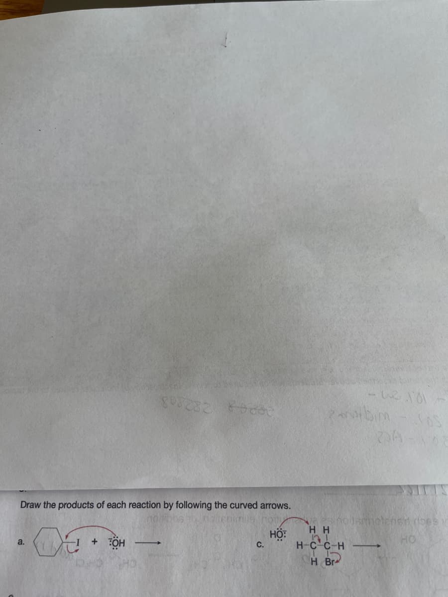 Draw the products of each reaction by following the curved arrows.
нн
HÖ:
+ FOH
a.
С.
H-C C-H
H Br

