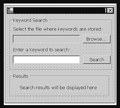 Keyword Search
Select the file where keywords are stored:
Browse...
Enter a Keyword to search:
....
Search
Results
Search results will be displayed here
