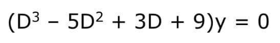 (D35D2 + 3D + 9)y = 0