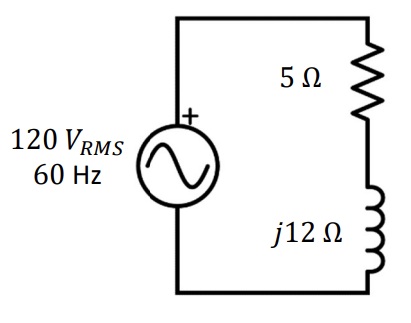 120 VRMS
60 Hz
5Ω
j12 Ω
mm