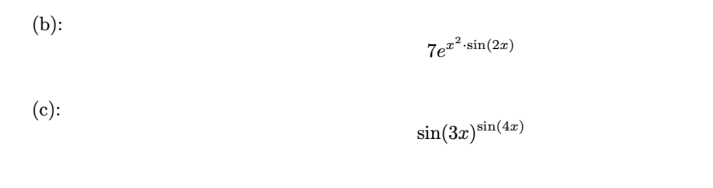 7e
e*²-sin(2x)
sin(3x)sin(4x)
