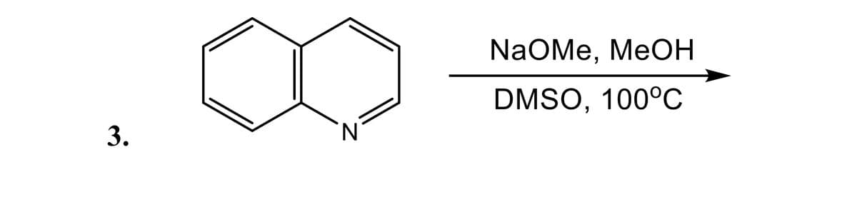 3.
N
NaOMe, MeOH
DMSO, 100°C