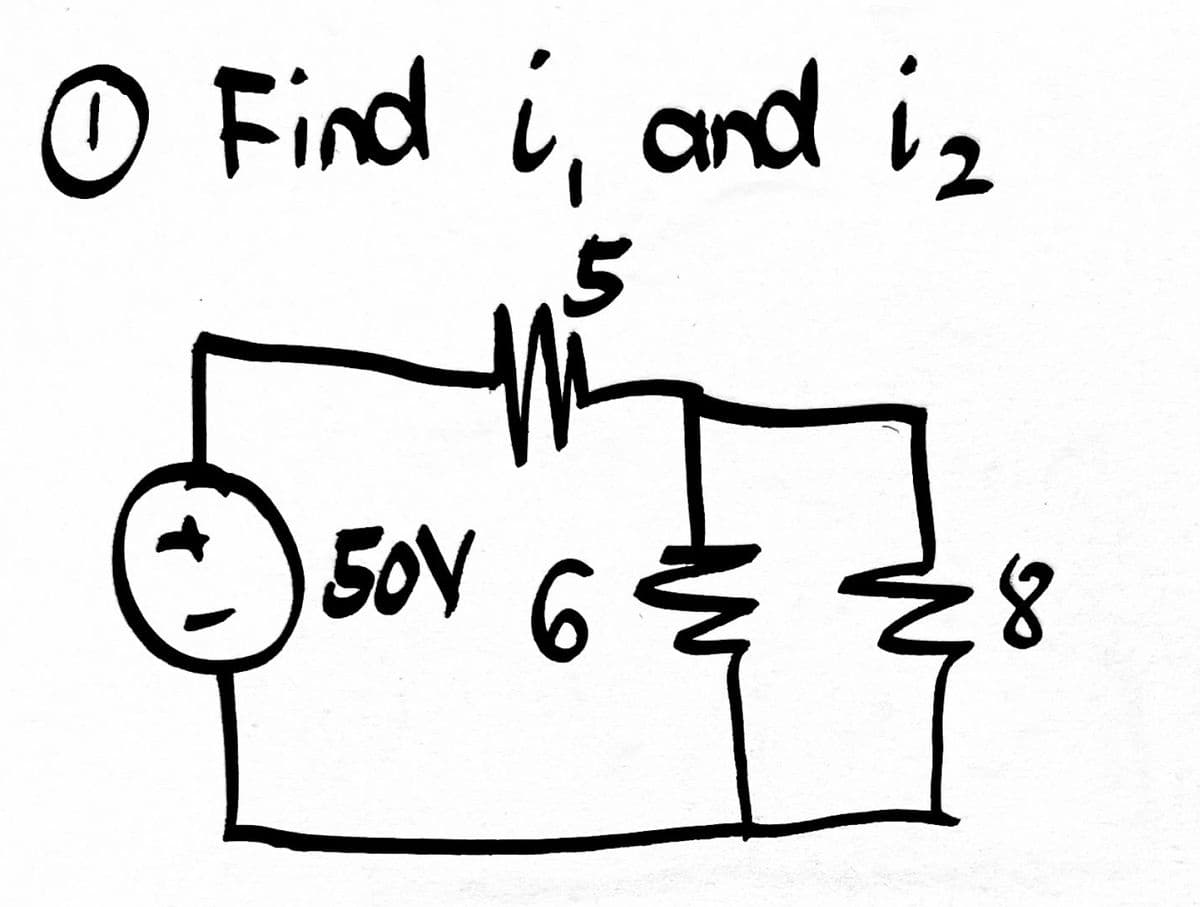 O Find i, and 1₂
2
5
50V
Í
6
8