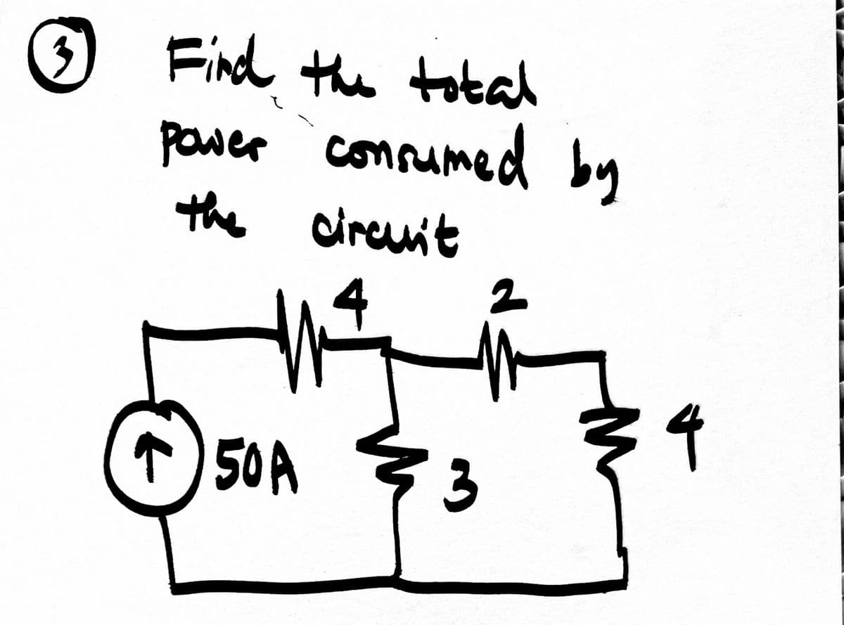 Find the total
power consumed by
the circuit
2
1²
↑ 50 A
3
4
