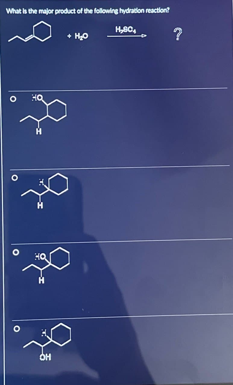 What is the major product of the following hydration reaction?
+ H2O
H₂SCA
HO
H
HO
OH
?
