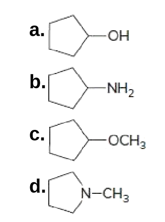 a.
b.
-NH2
C.
OCH3
d.
N-CH3
