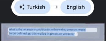 Turkish
English
What is the necessary condition for a thin-walled pressure vessel
to be defined as thin-walled in pressure vessels?