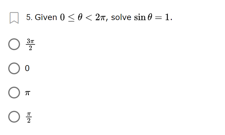 5. Given 0 < 0 < 2n, solve sin 0 = 1.
2
