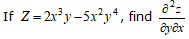 If Z=2x²y-5x²y*, find
ôyêx
