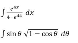 e 4x
dx
4-e4x
S sin 0 V1 – cos 0 d0
