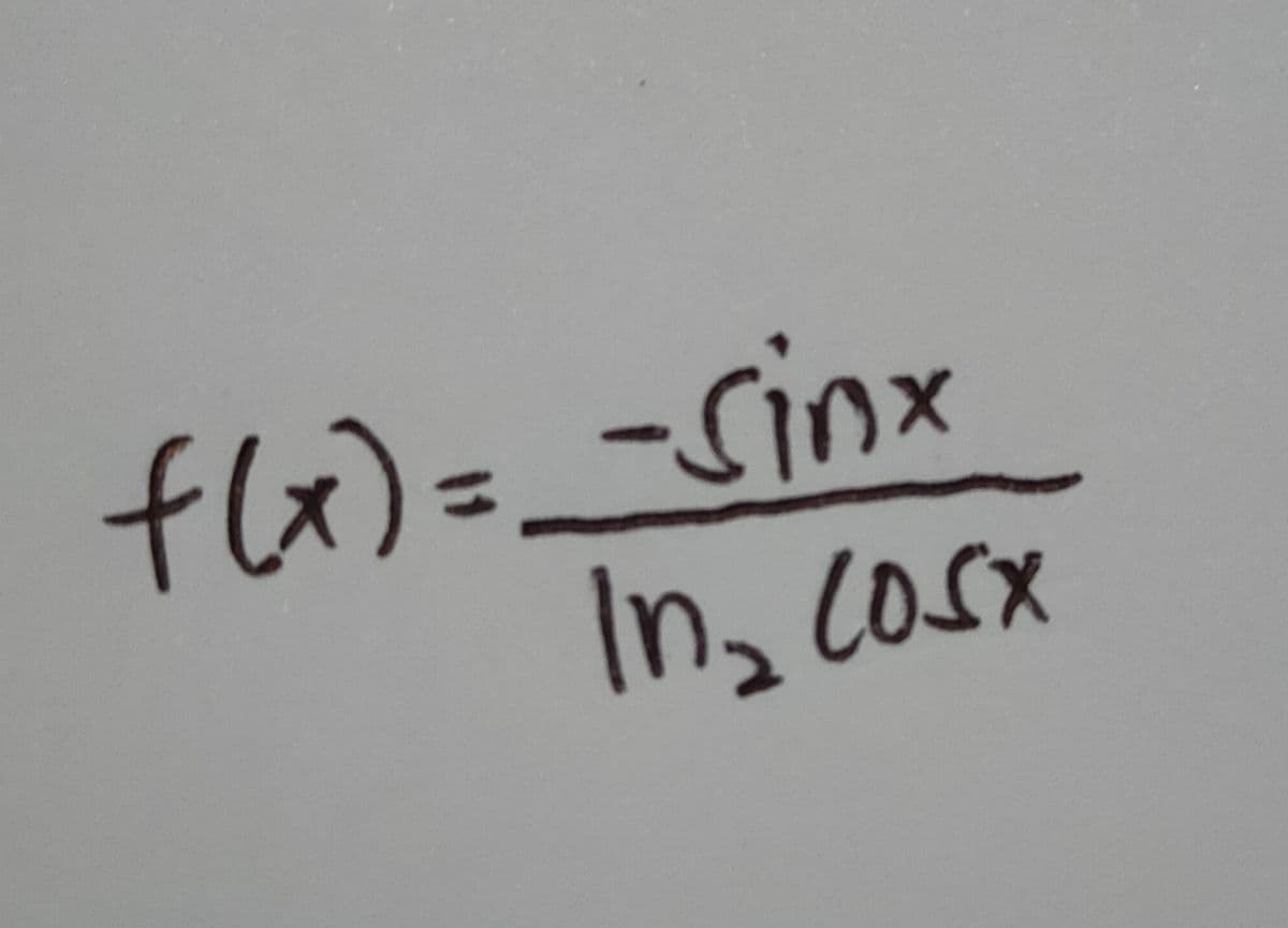flx)=_-sinx
In, Cosx
