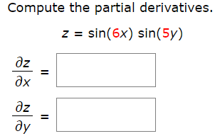 z = sin(6x) sin(5y)
az
az
dy
II
