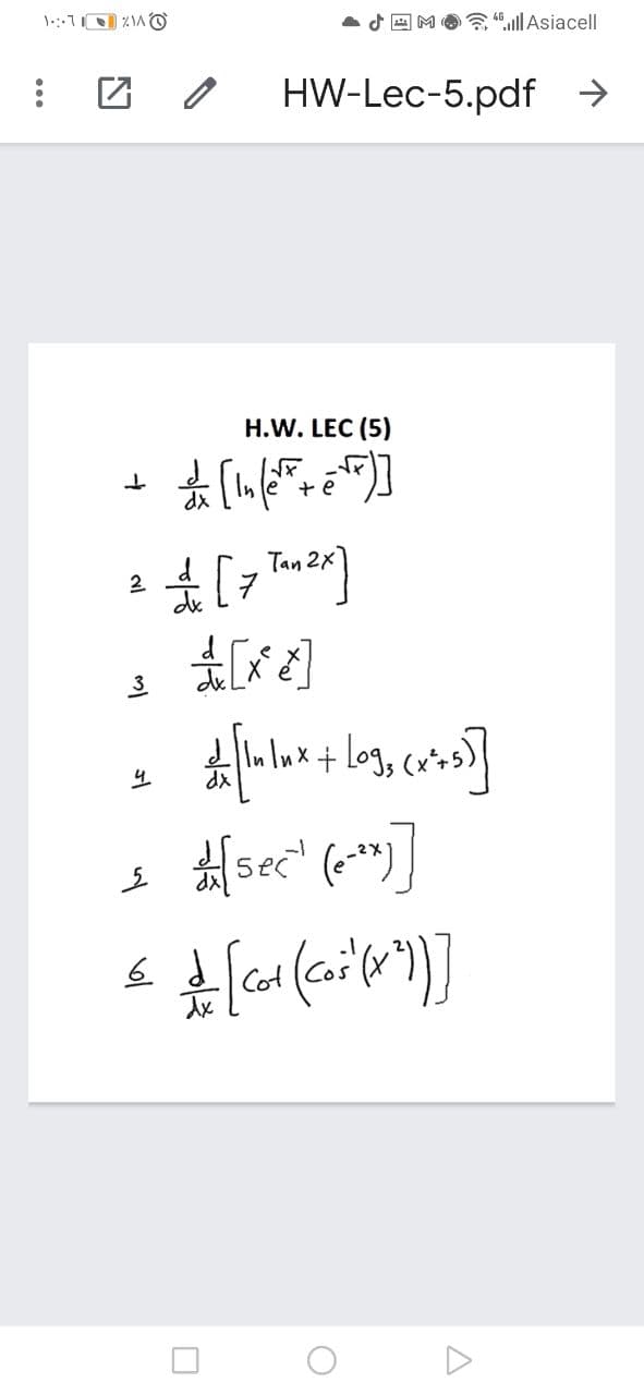 回MO令 Asiacell
HW-Lec-5.pdf →
H.W. LEC (5)
+ e
Tan
2
dx
Cot

