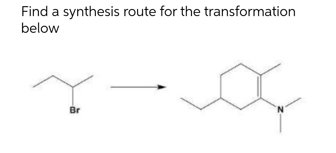 Find a synthesis route for the transformation
below
Br